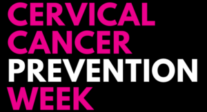 cervical cancer prevention week